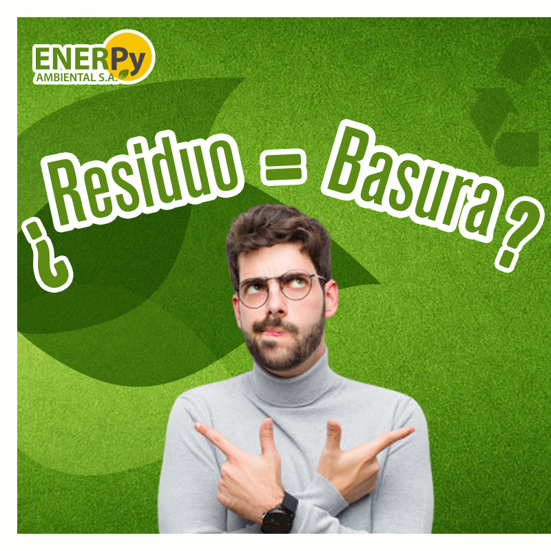 ¿Basura = Residuo?